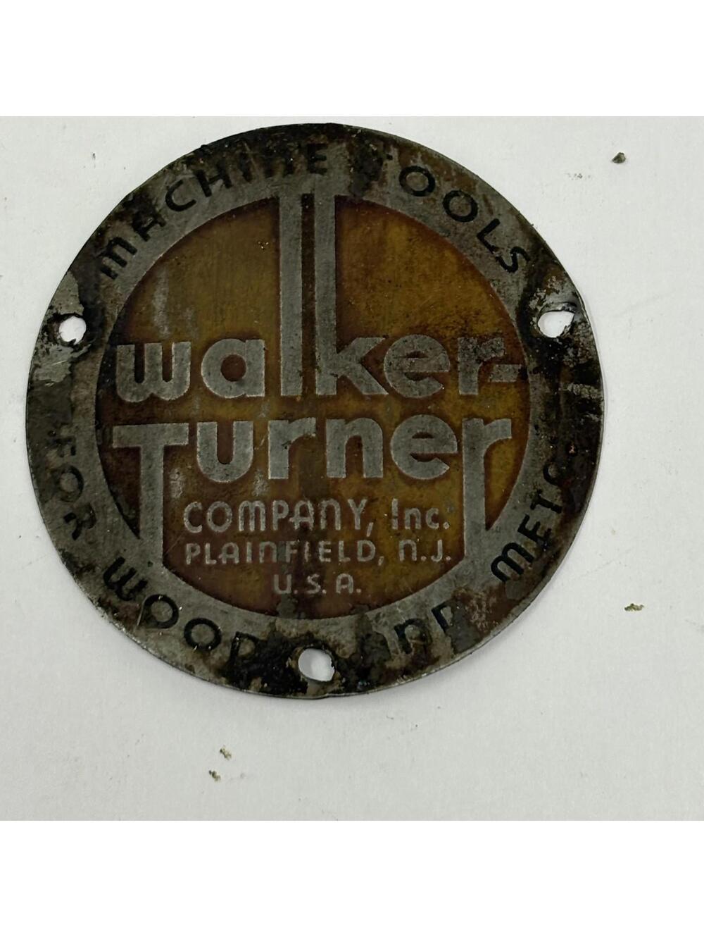 Vintage Walker-Turner Machine Tools Nameplate Badge Original Plainfield NJ USA